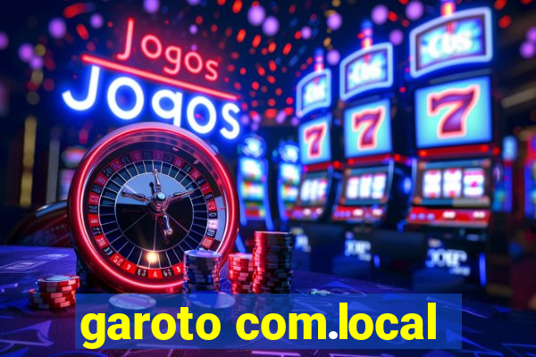 garoto com.local